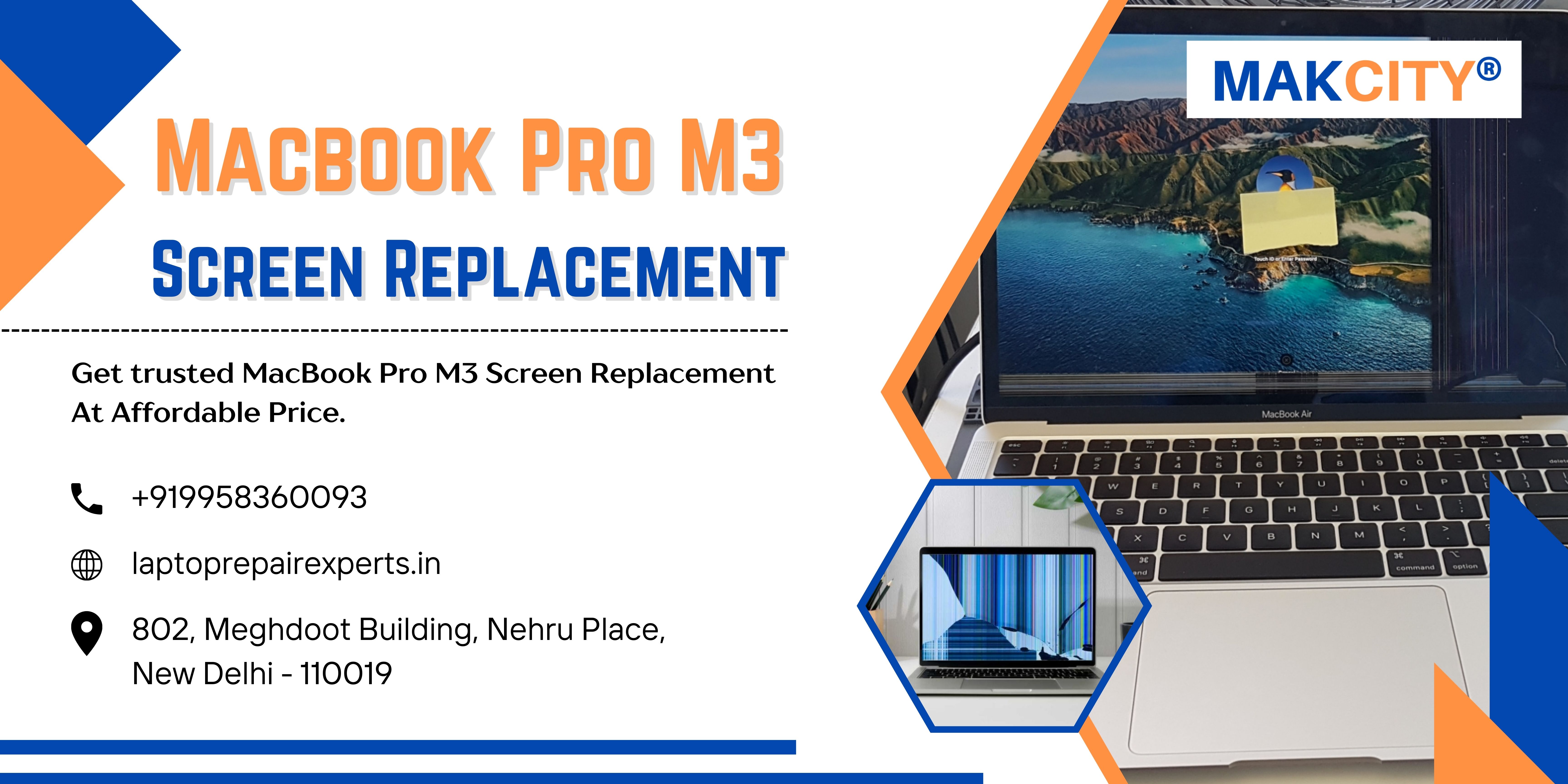macbook pro m3 screen replacement price in delhi